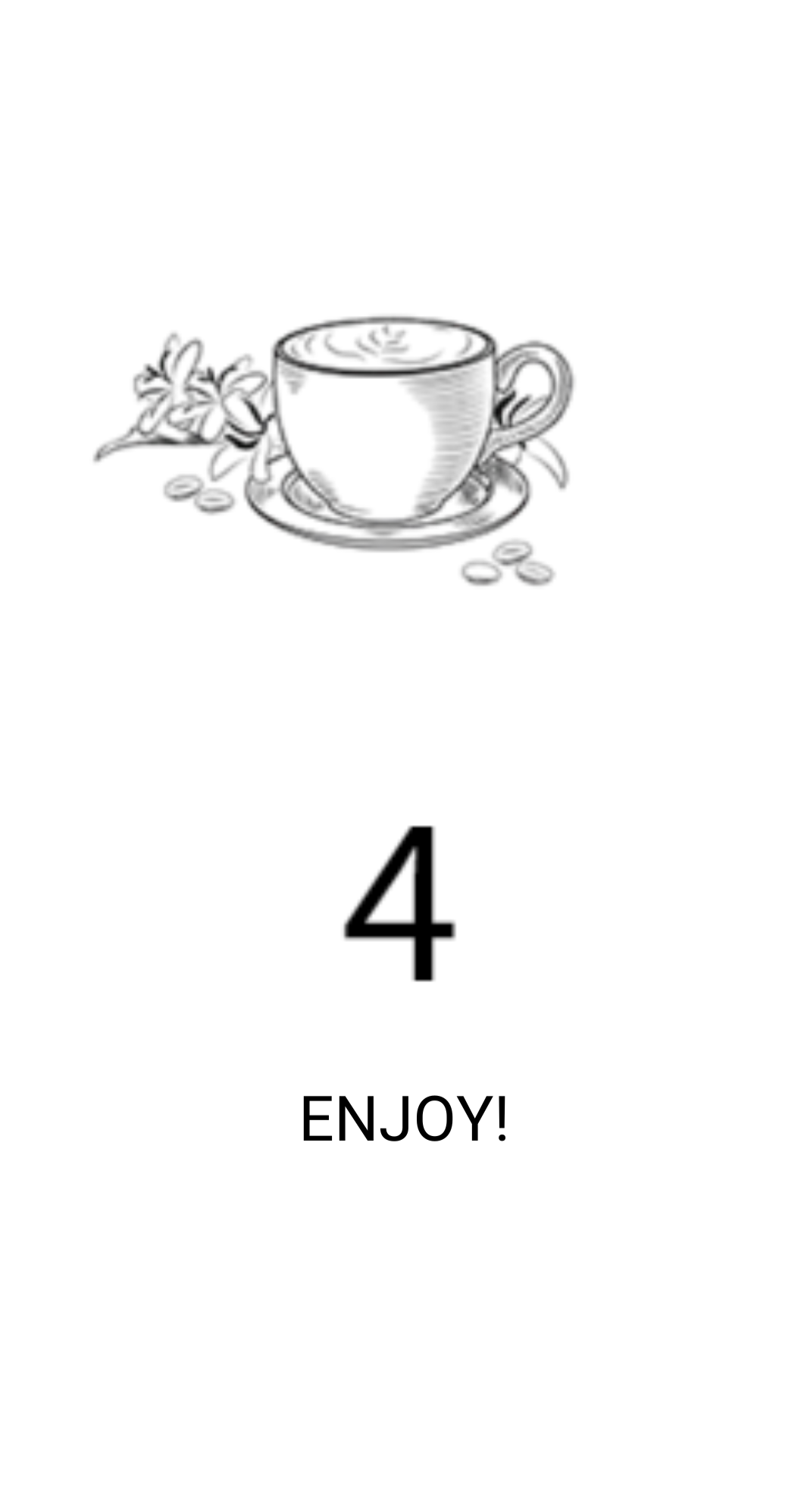 Step 4 - Enjoy!