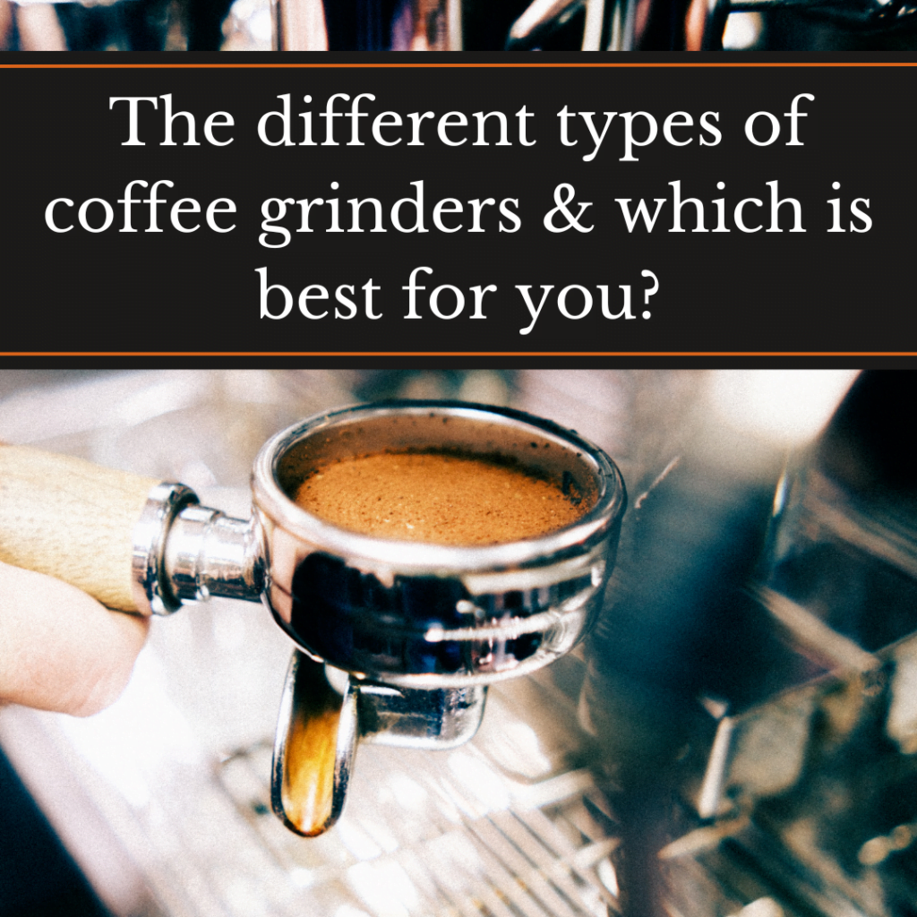 The different types of coffee grinders and which is best for you? Espresso extracting from a portafilter