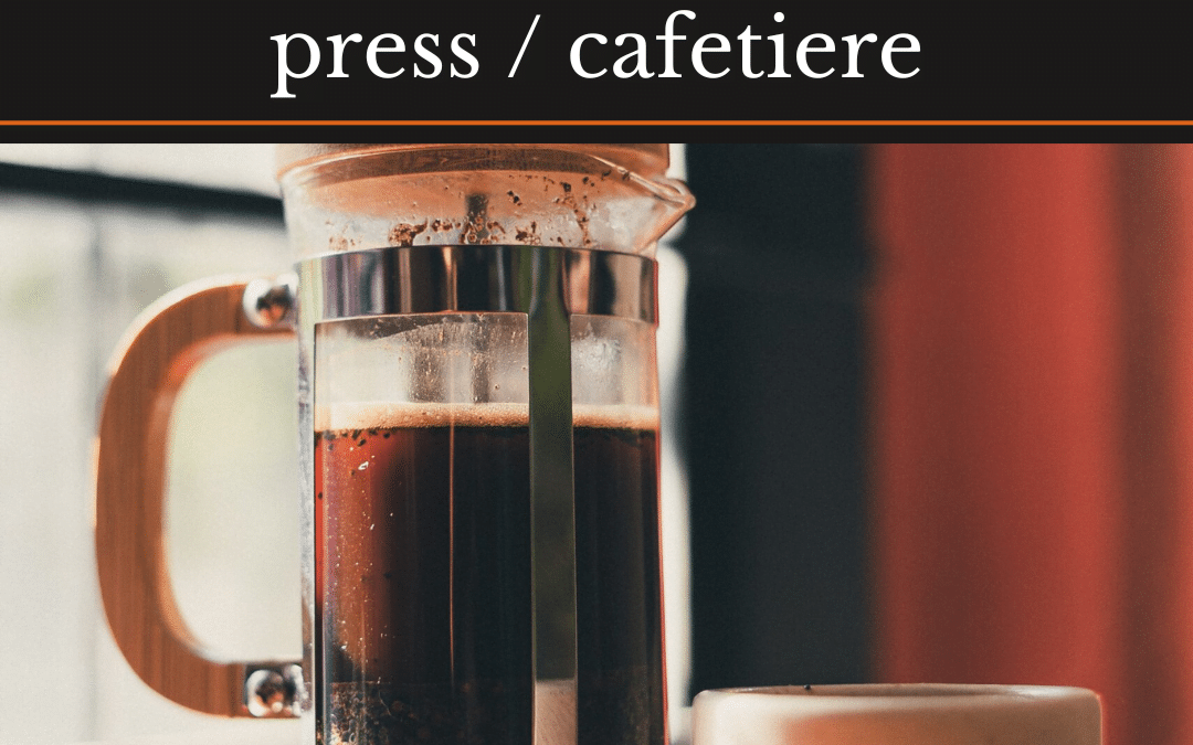 Tips for using your French press or cafetiere, a cafetiere of brewed coffee